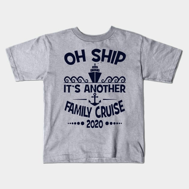 Cruise Family Vacation 2020 Funny Matching Cruising Design Kids T-Shirt by FilsonDesigns